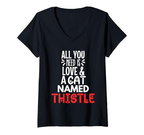 Damen Katzenname Distel Design - All You Need is Love! T-Shirt mit V-Ausschnitt Damen Katzenname Distel Design - All You Need is Love! T-Shirt mit V-Ausschnitt von Thistle Cat Name Gifts