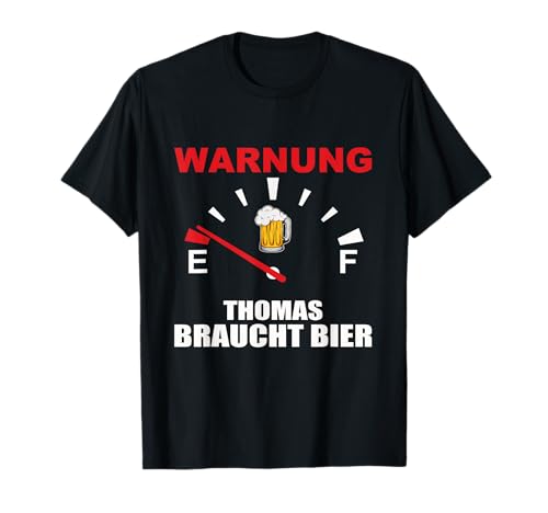 Herren Warnung Thomas braucht Bier T-Shirt Herren Warnung Thomas braucht Bier T-Shirt von Thomas Biershirt