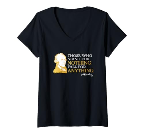 Damen Diejenigen, die für Nichts Stehen, Fallen auf irgendetwas rein Hamilton T-Shirt mit V-Ausschnitt Damen Diejenigen, die für Nichts Stehen, Fallen auf irgendetwas rein Hamilton T-Shirt mit V-Ausschnitt von Those Who Stand For Nothing Fall For Anything