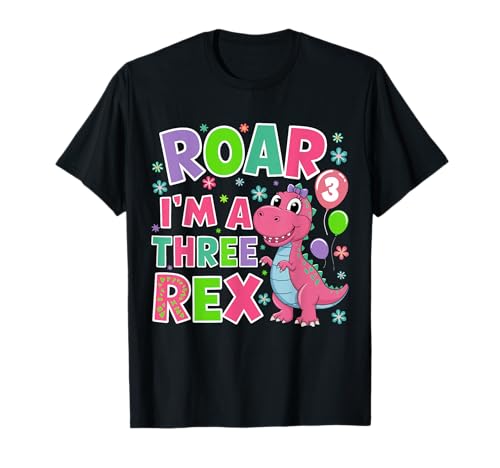 Roar I'm A Three Rex Birthday Girl 3 Year Old Dinosaurier T-Shirt von Three Rex Girl Dinosaur 3rd Birthday Matching