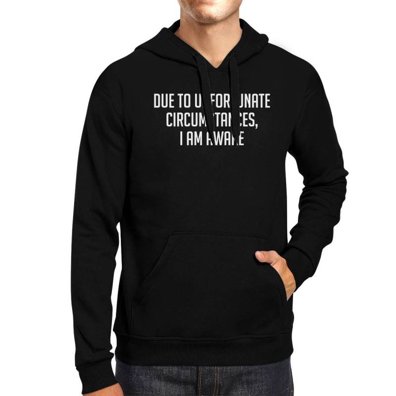 Humor | Aufgrund Unglücklicher Umstände Bin Ich Wach Hoodie [Jhd053] von ThreeSixFiveDesign