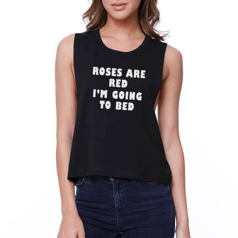 Humor | Roses Are Red Ich Werde Schlafen Gehen Schwarzes Ärmelloses Niedliches Crop Top | Jcr098Bk von ThreeSixFiveDesign