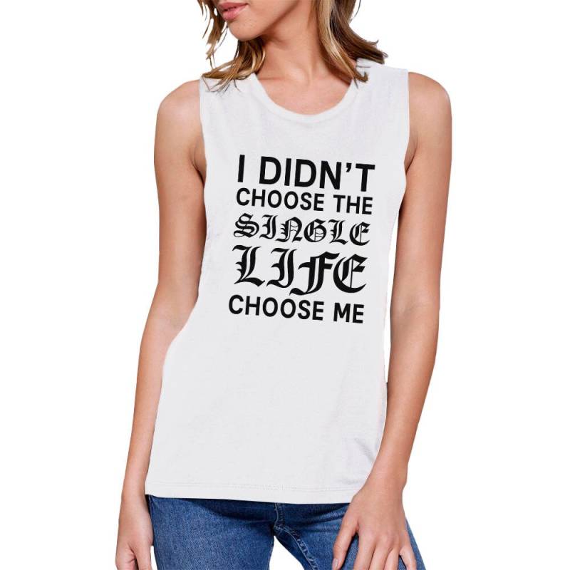 Humor | Single Life Chose Me Weiß Ärmelloses Niedliches Witziges Grafik Muskeltop | Jms094Wt Humor | Single Life Chose Me Weiß Ärmelloses Niedliches Witziges Grafik Muskeltop | Jms094Wt von ThreeSixFiveDesign