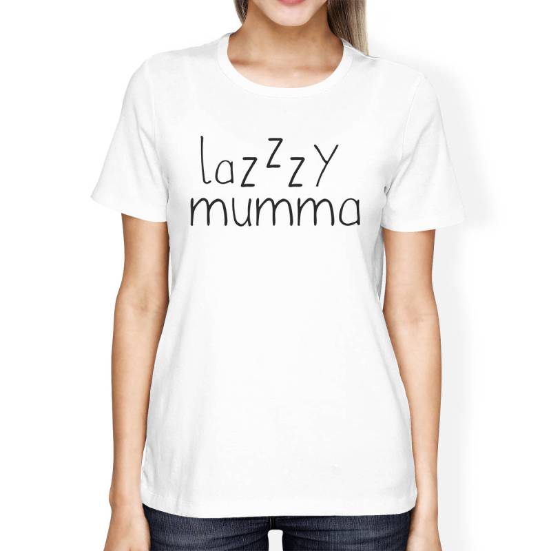 Mama | Lazzzy Mumma Frauen T Shirt Lustige Geschenke Für Faule Mütter [Jct280] von ThreeSixFiveDesign