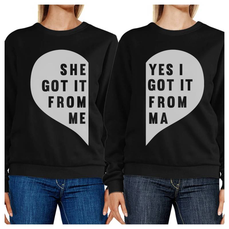 She Got It From Me Graphic Sweatshirts Set Schwarz [Fss033Bk] von ThreeSixFiveDesign