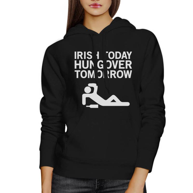 st Patricks Day | Irish Today Hungover Morgen Hoodie [Jhd091] von ThreeSixFiveDesign