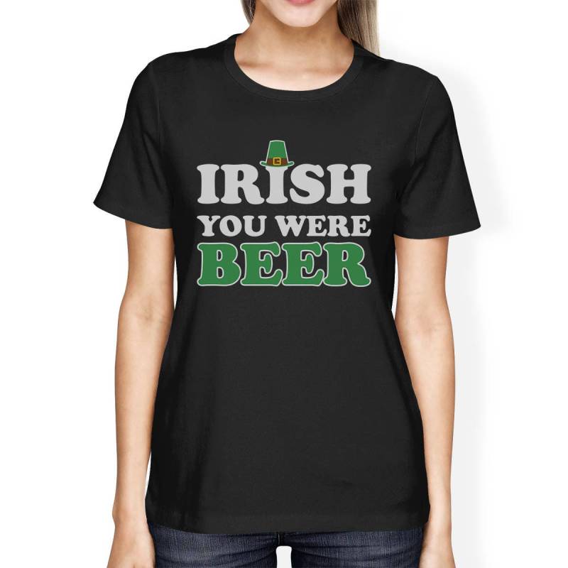st Patricks Day | Irish You Were Beer Frauen T-Shirt Lustig Zitat Patricks Day [Jct262] von ThreeSixFiveDesign
