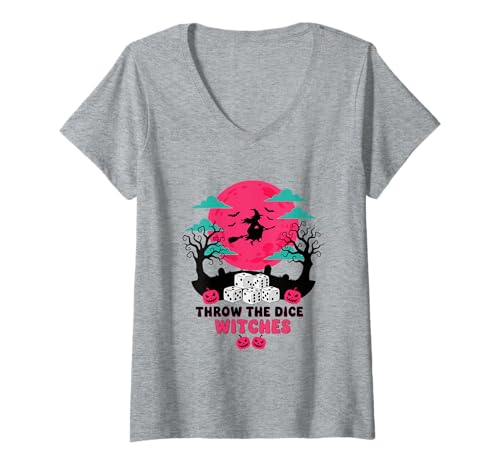 Damen Throw The Dice Witches T-Shirt mit V-Ausschnitt Damen Throw The Dice Witches T-Shirt mit V-Ausschnitt von Throw The Dice Witches Funny Saying