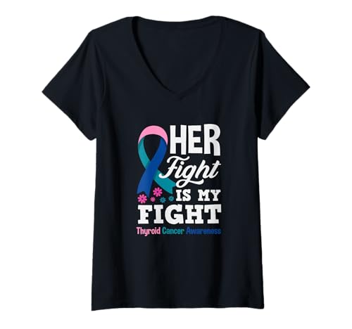 Damen Her Fights is My Fight Schilddrüsenkrebs Bewusstsein T-Shirt mit V-Ausschnitt von Thyroid Cancer Awareness Apparel, Gifts, Gift Idea