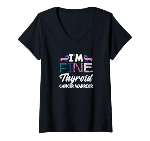 Damen I'm Fine Schilddrüsenkrebs-Warrior Schilddrüsenkrebs-Bewusstsein T-Shirt mit V-Ausschnitt von Thyroid Cancer Awareness Apparel, Gifts, Gift Idea