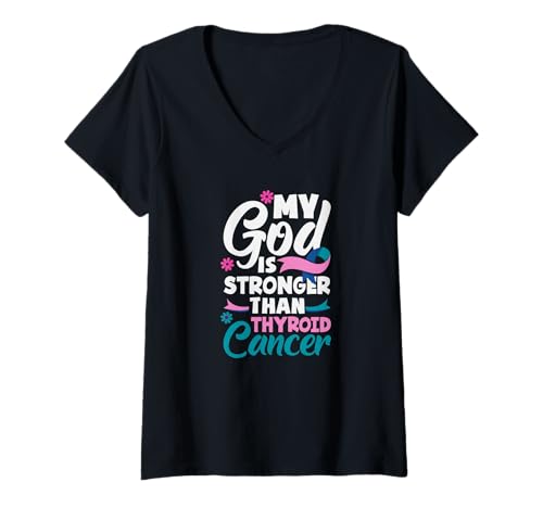 Damen My God is Stronger Thyroid Cancer Awareness T-Shirt mit V-Ausschnitt von Thyroid Cancer Awareness Apparel, Gifts, Gift Idea