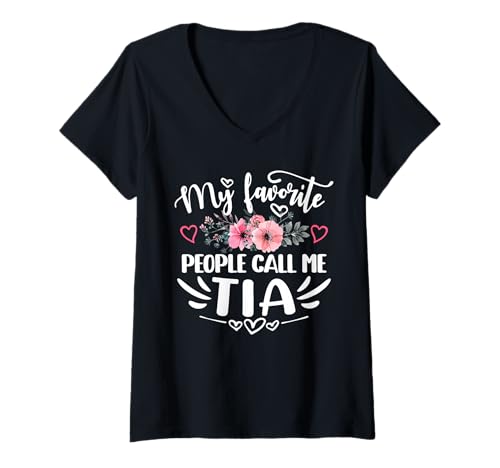 Damen My Favorite People Call Me Tia Lustiger Muttertag T-Shirt mit V-Ausschnitt Damen My Favorite People Call Me Tia Lustiger Muttertag T-Shirt mit V-Ausschnitt von Tia Mother's Day Flower