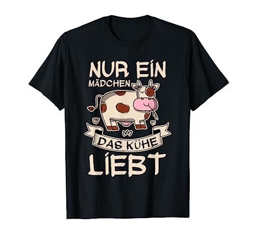 Nur ein Mädchen das Kühe liebt Kuh T-Shirt Nur ein Mädchen das Kühe liebt Kuh T-Shirt von Tier Geschenk Kuh Landwirt