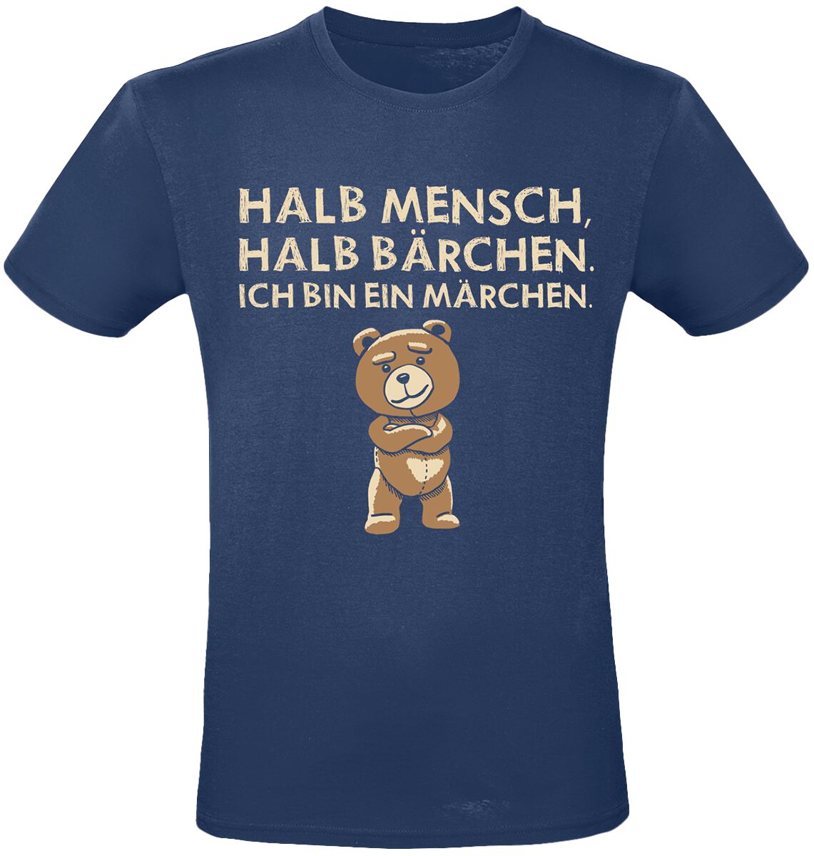 Tierisch Halb Mensch, halb Bärchen. Ich bin ein Märchen. T-Shirt navy in L von Tierisch