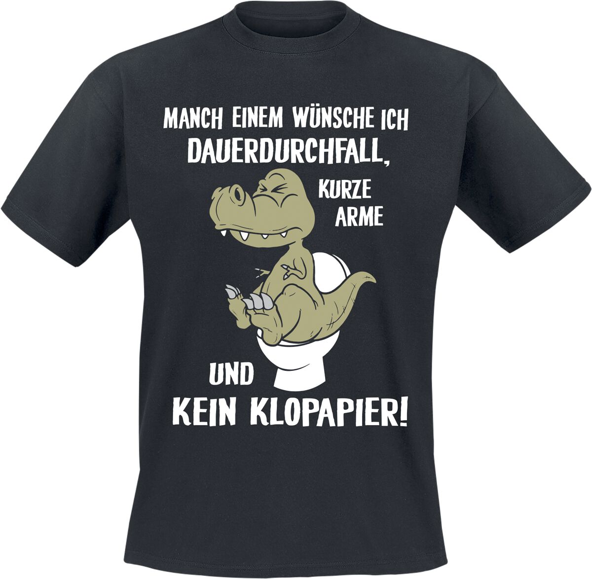 Tierisch Manch einem wünsche ich Dauerdruchfall,... T-Shirt schwarz in L von Tierisch