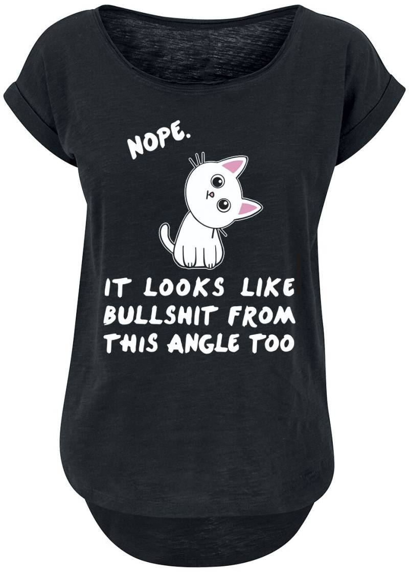 Tierisch T-Shirt - Nope. It Looks Like Bullshit From This Angle Too - XS bis 5XL - für Damen - Größe S - schwarz von Tierisch
