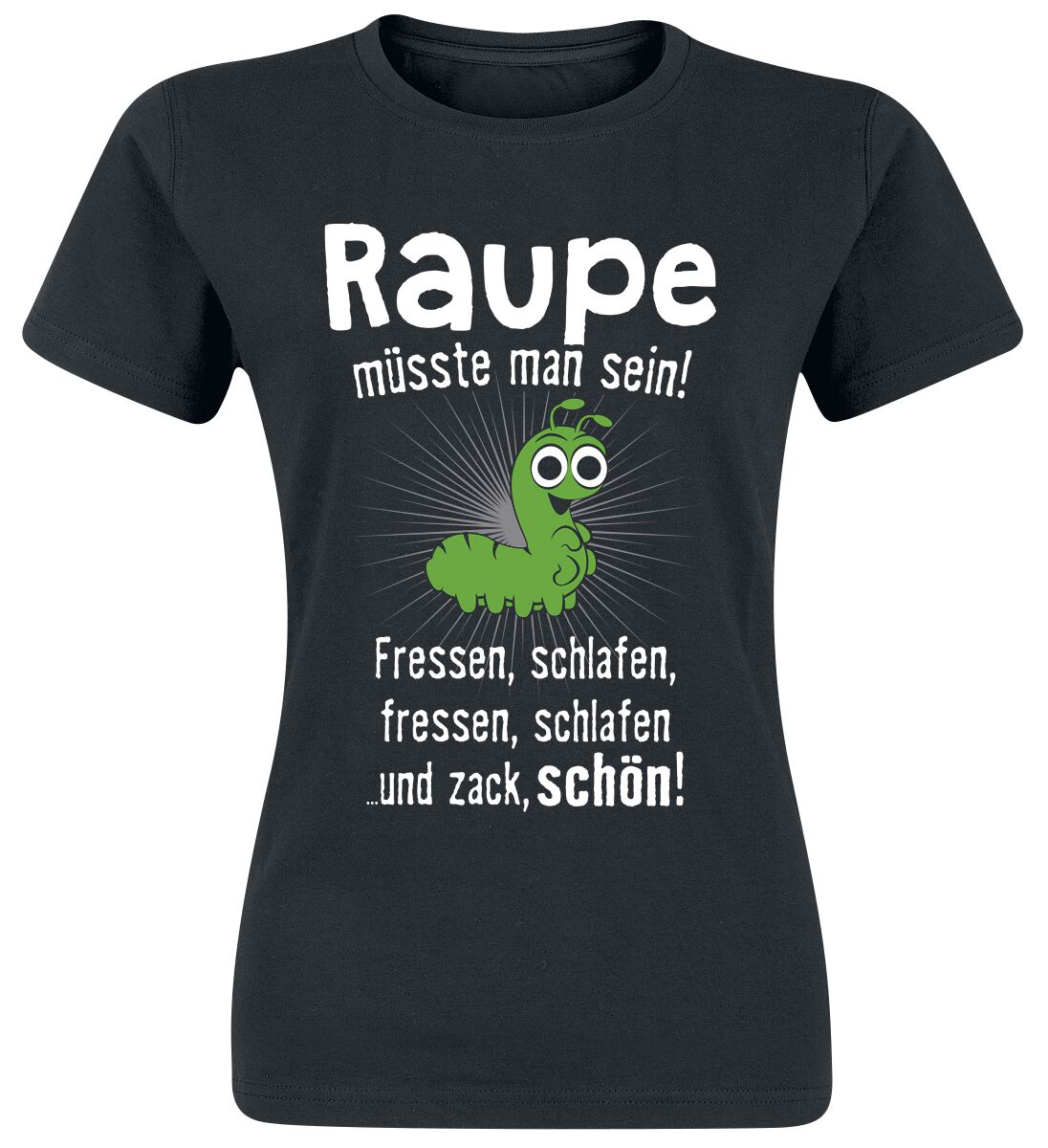 Tierisch T-Shirt - Raupe müsste man sein! - L bis 3XL - für Damen - Größe L - schwarz von Tierisch