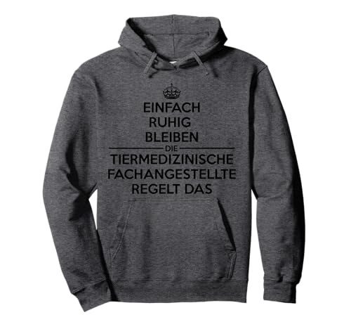 Ruhig bleiben die TFA regelt das Designs Damen Geschenk Pullover Hoodie von Tiermedizinische Fachangestellte Geschenk Designs