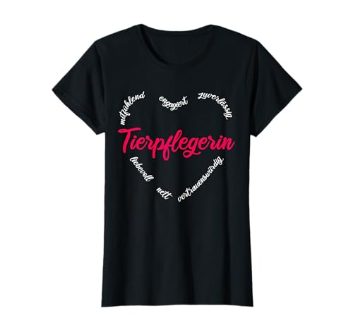Tierpflegerin Tierpfleger Beruf Frauen geschenk T-Shirt von Tierpflegerin Tierpfleger Beruf Frauen