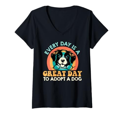 Damen Tierschutz EVERY DAY IS A GREAT DAY TO ADOPT A DOG Tierwohl T-Shirt mit V-Ausschnitt von Tierschutz Shirt Tierwohl Tier Adoptieren Tierheim