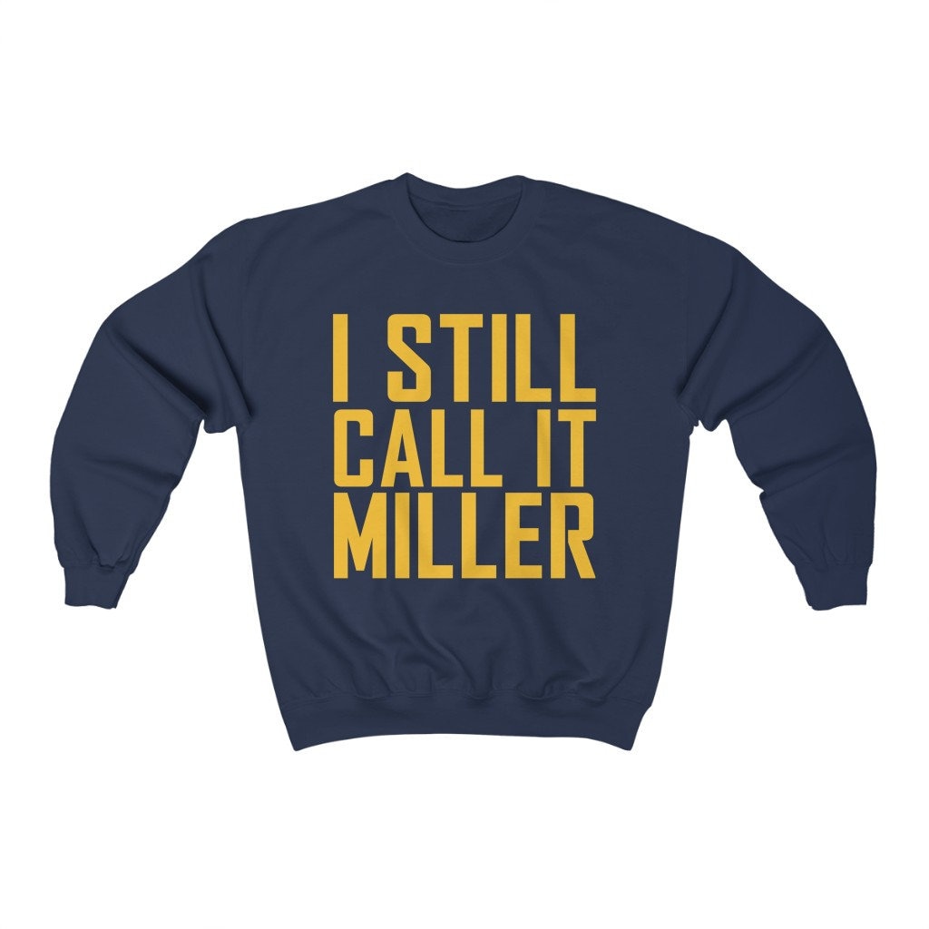 I Still Call It Miller Herren Sweatshirt, Milwaukee Baseball Sweatshirt von TigerTeesAndMore