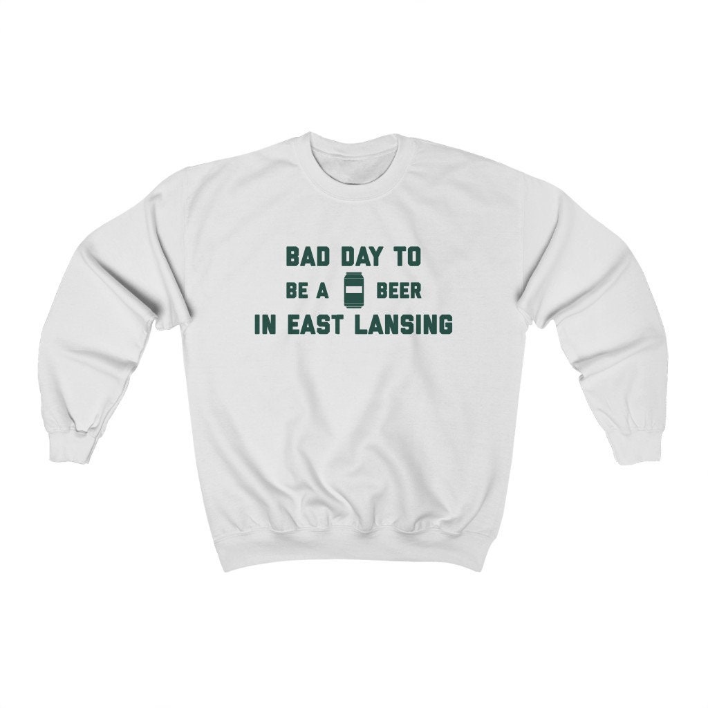 It Es A Bad Day To Be Beer in East Lansing Herren Sweatshirt, Tailgating Fußball Sweatshirt von TigerTeesAndMore