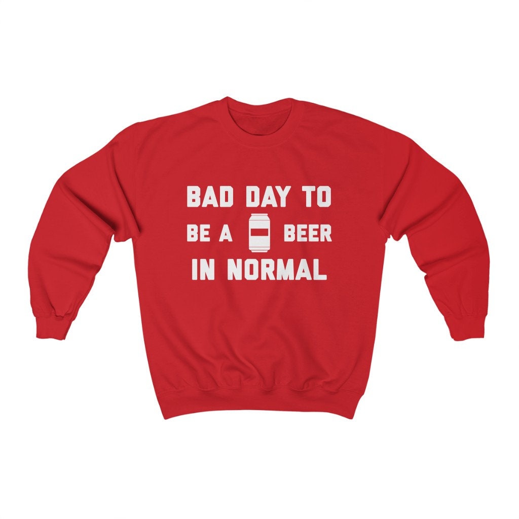 It Es A Bad Day To Be Beer in Normal Herren Sweatshirt, Tailgating Fußball Sweatshirt von TigerTeesAndMore