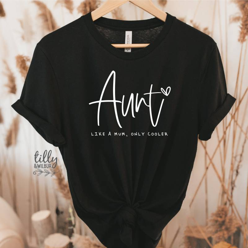 Tante T-Shirt, Wie Eine Mutter Nur Cooler Lustiges Nichte Neffe Geschenk von TillyAndWilbur