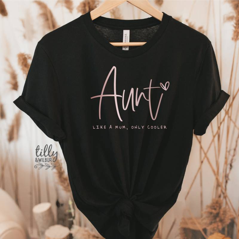 Tante T-Shirt, Wie Eine Mutter Nur Cooler Lustiges Nichte Neffe Geschenk von TillyAndWilbur