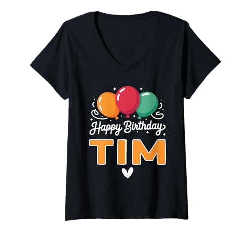 Damen Alles Gute zum Geburtstag Spruch Tim T-Shirt mit V-Ausschnitt Damen Alles Gute zum Geburtstag Spruch Tim T-Shirt mit V-Ausschnitt von Tim Name Spruch für Geburtstag