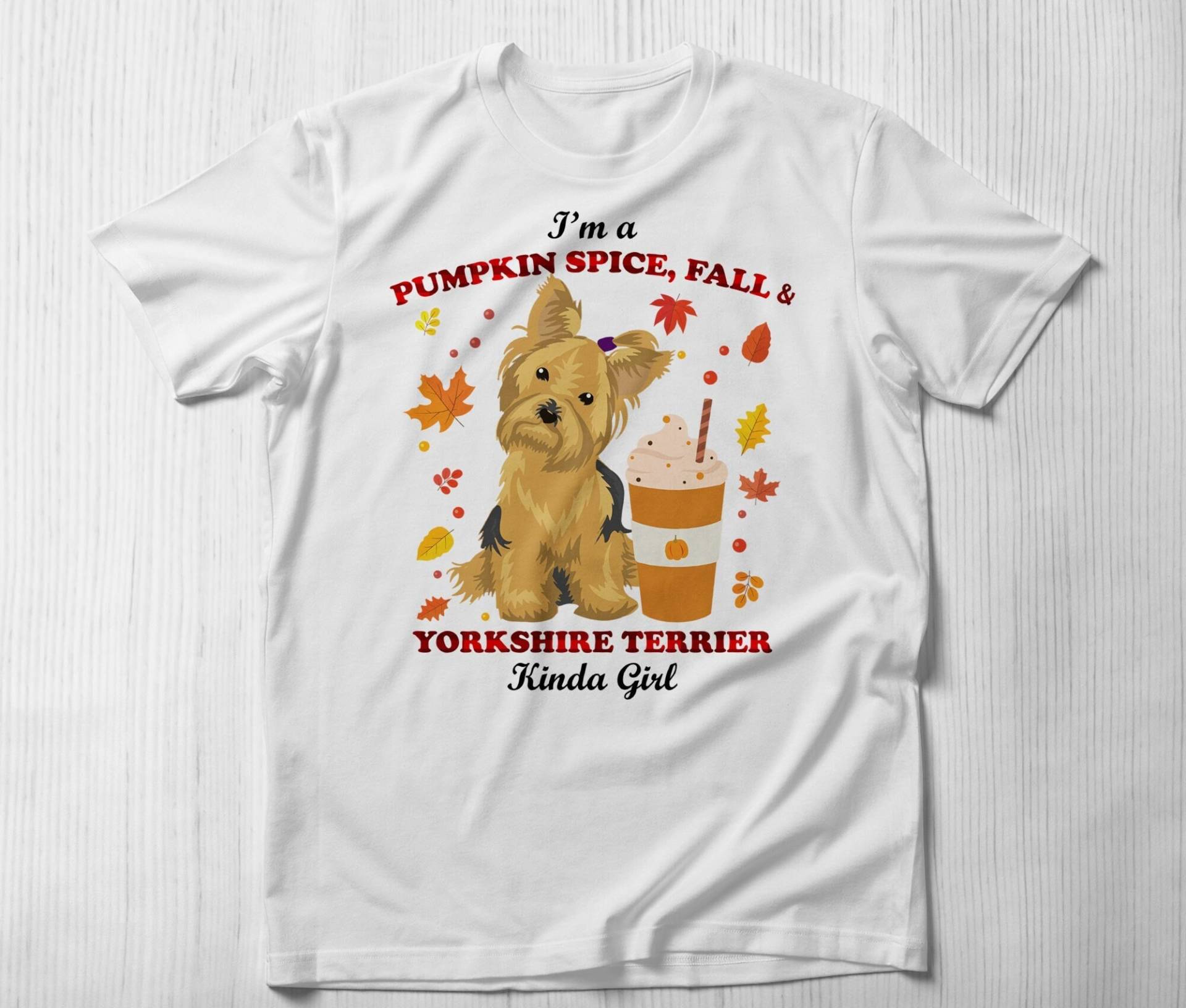 Lustiges Yorkshire Terrier Shirt, I'm A Pumpkin Spice Fall & Kinda Girl Hunde Kürbis Shirt Yorkie Haustier Liebhaber Geschenk von TimaShopDesigns