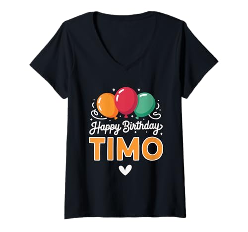 Damen Alles Gute zum Geburtstag Spruch Timo T-Shirt mit V-Ausschnitt Damen Alles Gute zum Geburtstag Spruch Timo T-Shirt mit V-Ausschnitt von Timo Name Spruch für Geburtstag