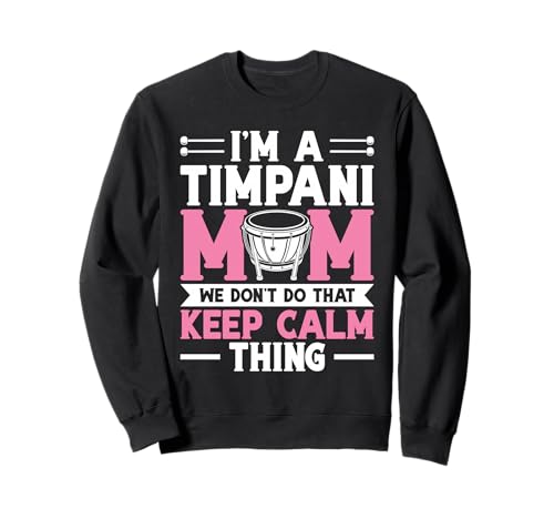 Schlagzeug-Schlagzeugerin Mama Mama Paukerin Sweatshirt Schlagzeug-Schlagzeugerin Mama Mama Paukerin Sweatshirt von Timpani Design For Timpanist & Kettle Drum Player