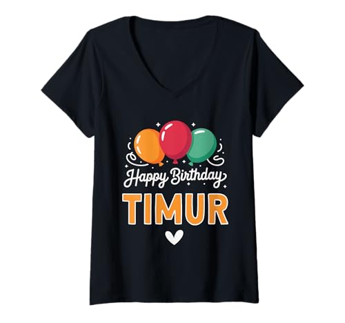 Damen Alles Gute zum Geburtstag Spruch Timur T-Shirt mit V-Ausschnitt Damen Alles Gute zum Geburtstag Spruch Timur T-Shirt mit V-Ausschnitt von Timur Name Spruch für Geburtstag