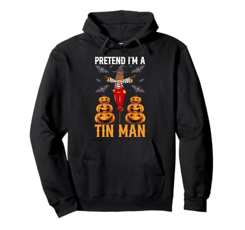 Pretend I'm A Tin Man Lazy Last Minute Halloween-Kostüm Pullover Hoodie von Tin man Costume Funny Halloween Outfit