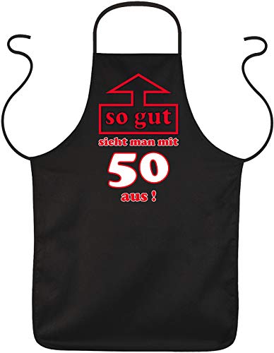 Tini - Shirts Grillschürze zum 50.Geburtstag : So gut Sieht Man mit 50 aus! / Kochschürze schwarz von Tini - Shirts
