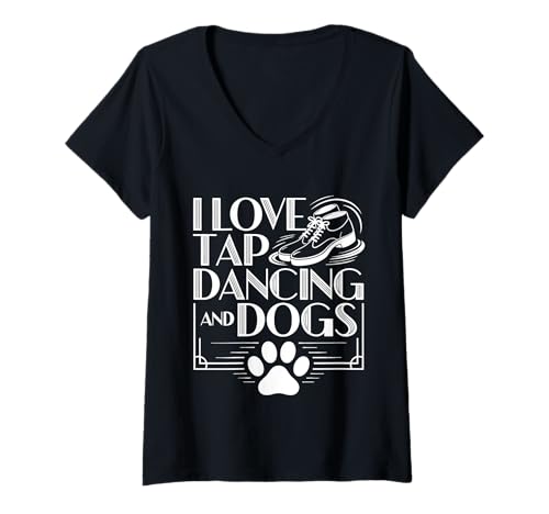 Damen I Love Tap Dancing and Dogs Tierhändler - T-Shirt mit V-Ausschnitt Damen I Love Tap Dancing and Dogs Tierhändler - T-Shirt mit V-Ausschnitt von Tippen Sie auf Dancing Dog Fanatiker