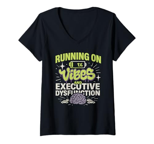 Damen Neurodivergent Humor ADHS Meme Executive Dysfunction Rage T-Shirt mit V-Ausschnitt von Tired And Wired Cognitive Diversity Therapy Humor