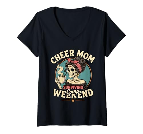Damen Cheer Mom Surviving Comp Weekend Lustiges Kaffeeskelett T-Shirt mit V-Ausschnitt von Tired Moms Club