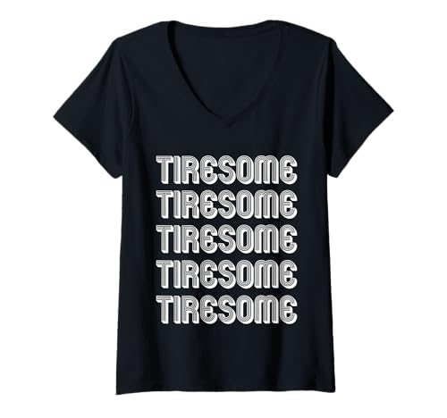 Damen Müde T-Shirt mit V-Ausschnitt Damen Müde T-Shirt mit V-Ausschnitt von Tiresome Apparel