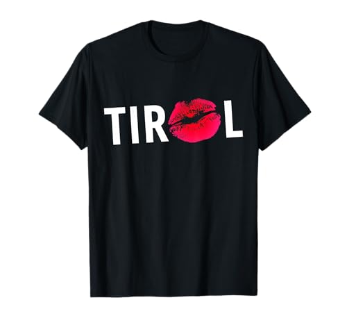 Tirol T-Shirt Damen Mädchen Tirolerin Liebe Tirol T-Shirt Tirol T-Shirt Damen Mädchen Tirolerin Liebe Tirol T-Shirt von Tirol Bekleidung Damen
