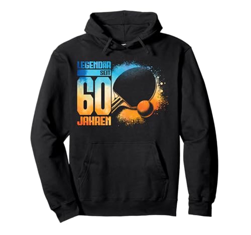 60. Geburtstag Deko Tischtennis Spieler 60 Jahre Männer Mann Pullover Hoodie von TischTennis Junge Männer Geburtstag Geschenke