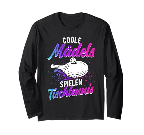 Coole Mädels Spielen Tischtennis Mädchen Langarmshirt von Tischtennis Mädchen