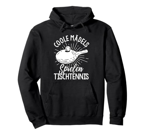 Coole Mädels Spielen Tischtennis Mädchen Pullover Hoodie von Tischtennis Mädchen