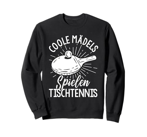 Coole Mädels Spielen Tischtennis Mädchen Sweatshirt von Tischtennis Mädchen