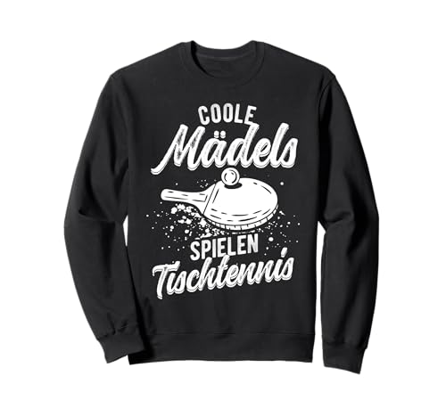Coole Mädels Spielen Tischtennis Mädchen Sweatshirt von Tischtennis Mädchen
