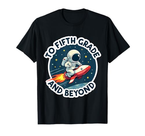 Bis zur fünften Klasse und darüber hinaus: Space Lover Astronaut School für Jungen T-Shirt von To Fifth Grade And Beyond Boys Products
