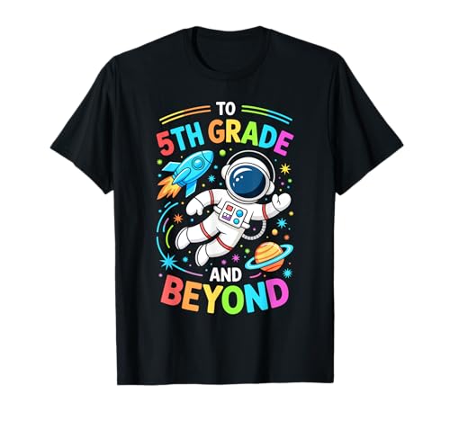 to 5th Grade and Beyond Shirt Junge Mädchen Erster Tag Fünfte Klasse T-Shirt von To Fifth Grade And Beyond Shirts