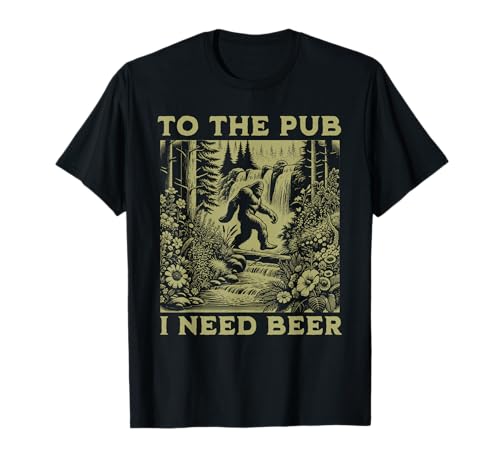 to The Pub Lustiges Sasquatch Bier trinkt Herren Damen T-Shirt von To The Pub Yeti Apparel