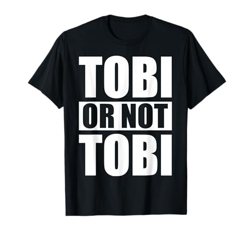 Herren Tobi or not Tobi - Geschenk für Tobias T-Shirt Herren Tobi or not Tobi - Geschenk für Tobias T-Shirt von Tobi und Tobias Geschenkidee